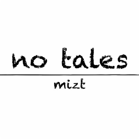 No Tales | Boomplay Music