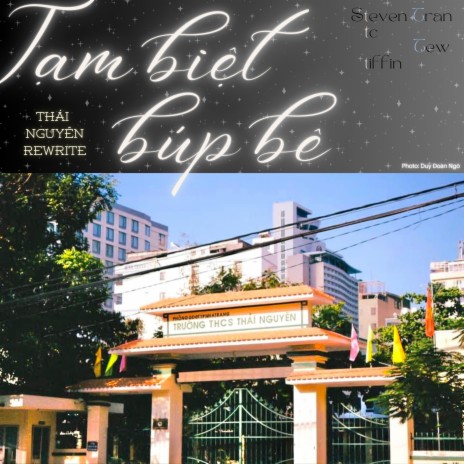 TẠM BIỆT BÚP BÊ (Thái Nguyên rewrite) ft. Tew, tc & tiffin | Boomplay Music