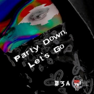Party Down Let's Go