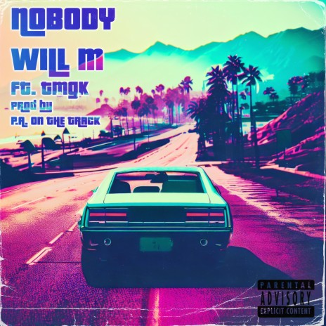 Nobody ft. Tmgk & P.A. On The Track | Boomplay Music