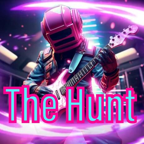 The Hunt | Boomplay Music