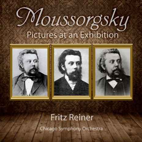 Pictures At an Exhibition: Promenade ft. Fritz Reiner | Boomplay Music