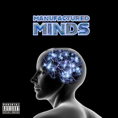 Manufactured Minds | Boomplay Music