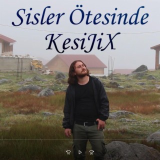 Sisler Ötesinde