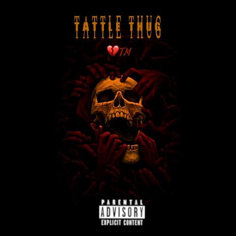 Tattle Thug | Boomplay Music