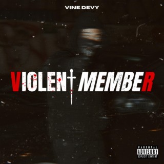 Violent Member