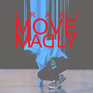 move madly