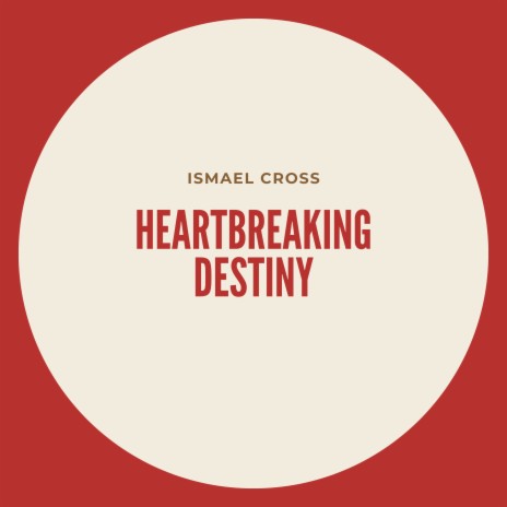 Heartbreaking destiny | Boomplay Music