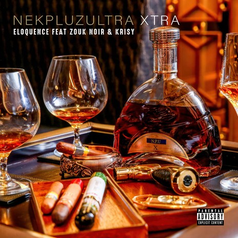 Nekpluzultra Xtra ft. ZoukNoir & Krisy | Boomplay Music