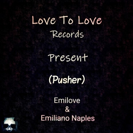 Pusher ft. Emiliano Naples | Boomplay Music