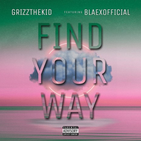 Find Your Way ft. Bláexofficial | Boomplay Music
