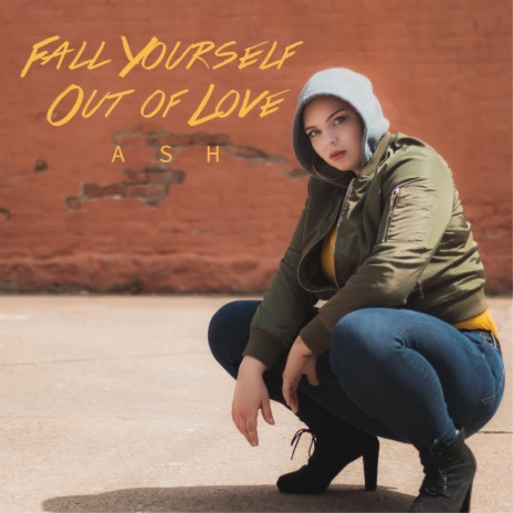 Fall Yourself Out of Love | Boomplay Music