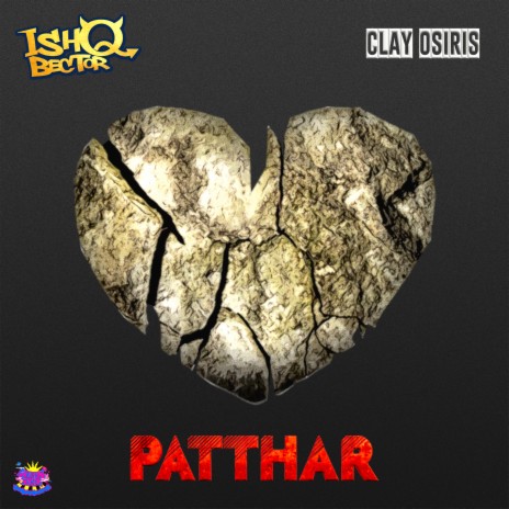 Patthar ft. Clay Osiris | Boomplay Music