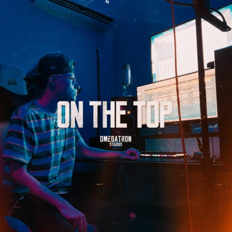 ON THE TOP ft. Jesus Castan | Boomplay Music