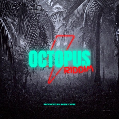 Octopus Riddim Instrumentals (1) | Boomplay Music