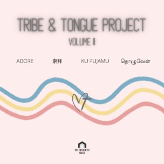 Tribe & Tongue Project, Vol. 2
