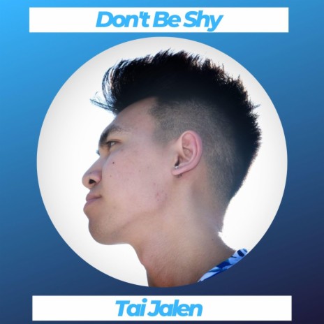 Don't Be Shy | Boomplay Music