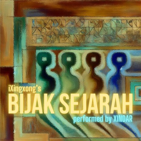 Bijak Sejarah ft. Xindar | Boomplay Music