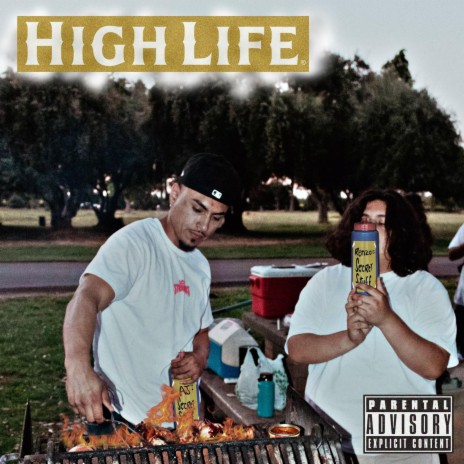 HIGH LIFE ft. RenzoMuthaFucka