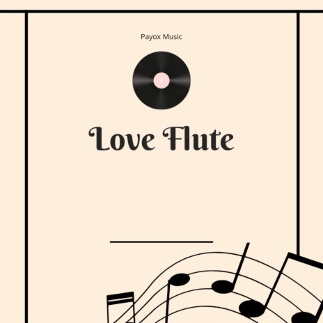Love Flute | Boomplay Music