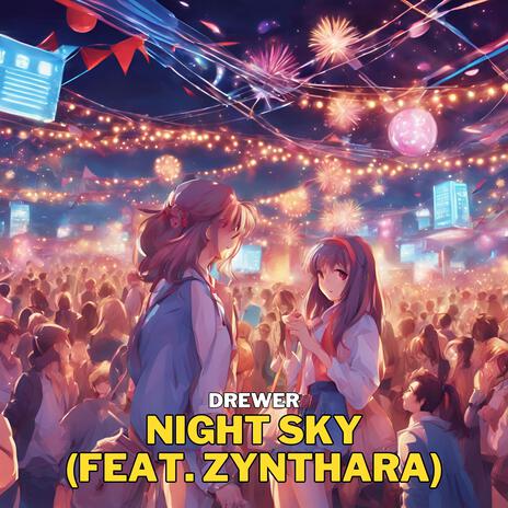 Night Sky ft. Zynthara | Boomplay Music