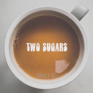Two Sugars