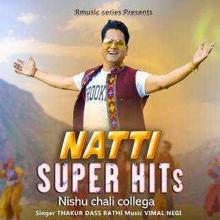 NISHU CHALI COLLEGA -NATTI SUPER HITs