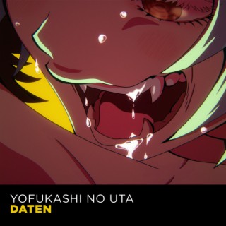 Daten (From Yofukashi No Uta: Call of the Night) – música e