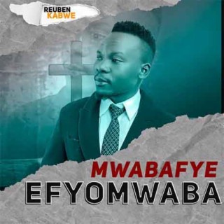 Mwabafye Efyomwaba