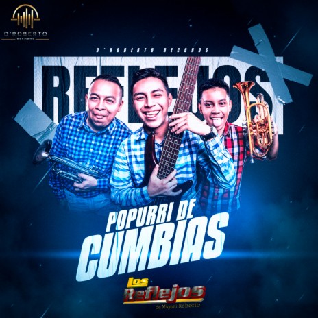 Popurri de Cumbias | Boomplay Music