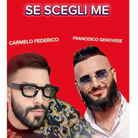 Se scegli me (feat. Francesco Genovese)