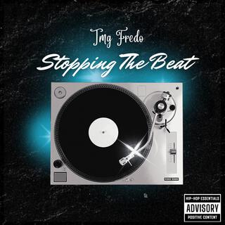 Stopping The Beat lyrics | Boomplay Music