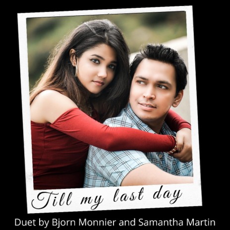 Till my last day ft. Samantha Martin | Boomplay Music