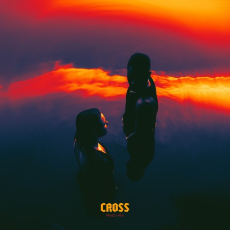 CROSS ft. Mia Albel | Boomplay Music