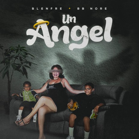 Un Ángel ft. Blenfre | Boomplay Music