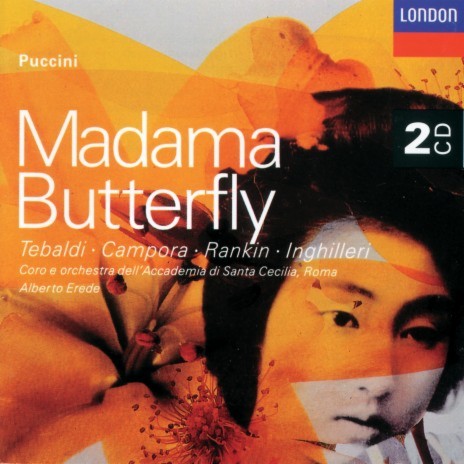 Puccini: Madama Butterfly, Act III: Con onor muore – Tu, tu, piccolo iddio! ft. Giuseppe Campora, Orchestra dell'Accademia Nazionale di Santa Cecilia & Alberto Erede | Boomplay Music