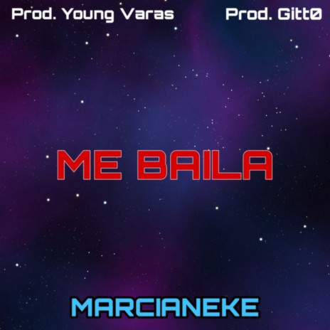 Me Baila | Boomplay Music