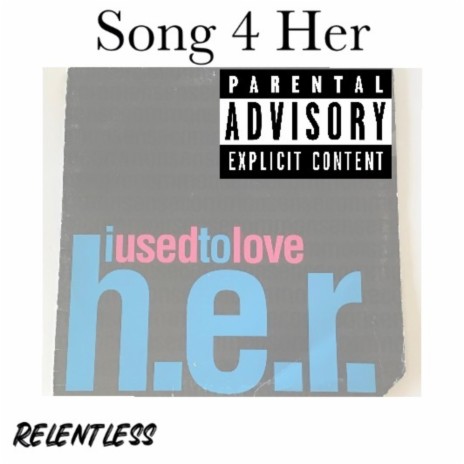 Song 4 Her