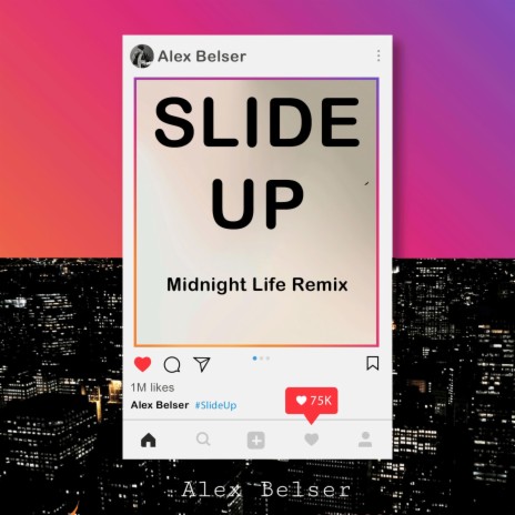 Slide Up (Midnight Life Remix) | Boomplay Music