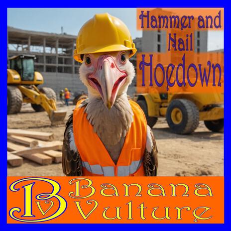 Hammer and Nail Hoedown | Boomplay Music