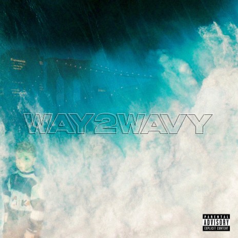 Way2wavy | Boomplay Music