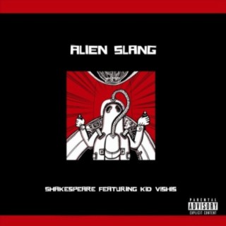 Alien Slang (feat. Kid Vishis)