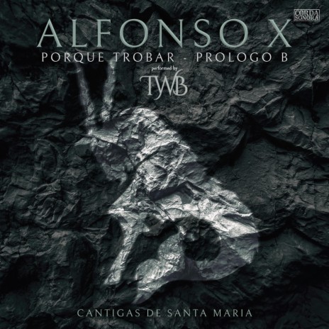 Porque trobar, CSM Prologo B, Alfonso X el Sabio (Song of Capricornus)