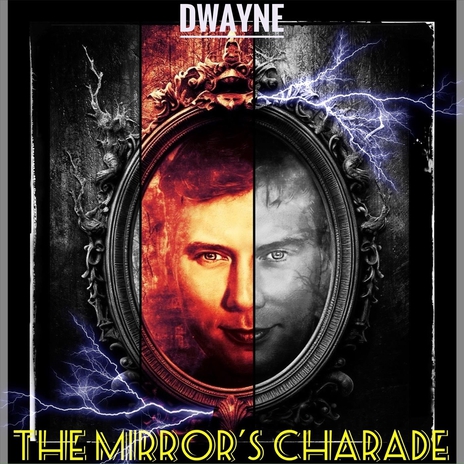 The Mirror's Charade | Boomplay Music