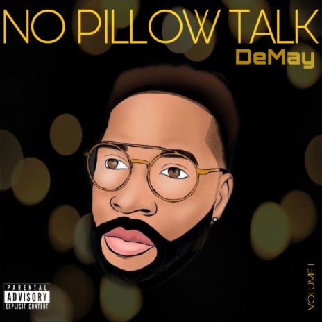 No Pillow Talk Intro