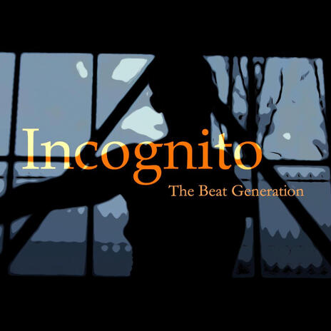 Incognito | Boomplay Music