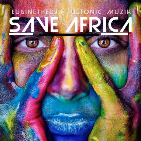 Save Africa ft. Ultonic_Muzik | Boomplay Music
