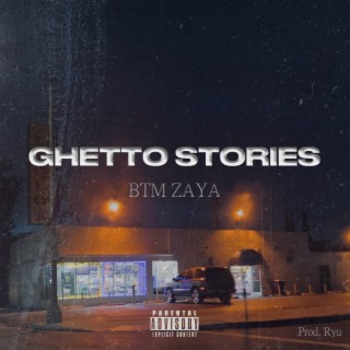 Ghetto Stories