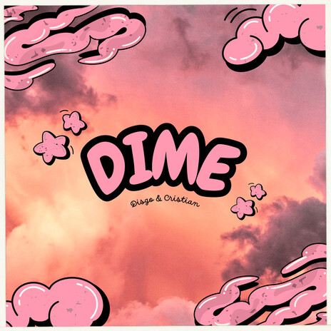 Dime ft. Cristian Lara | Boomplay Music