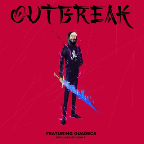 Outbreak (feat. Quadeca) | Boomplay Music